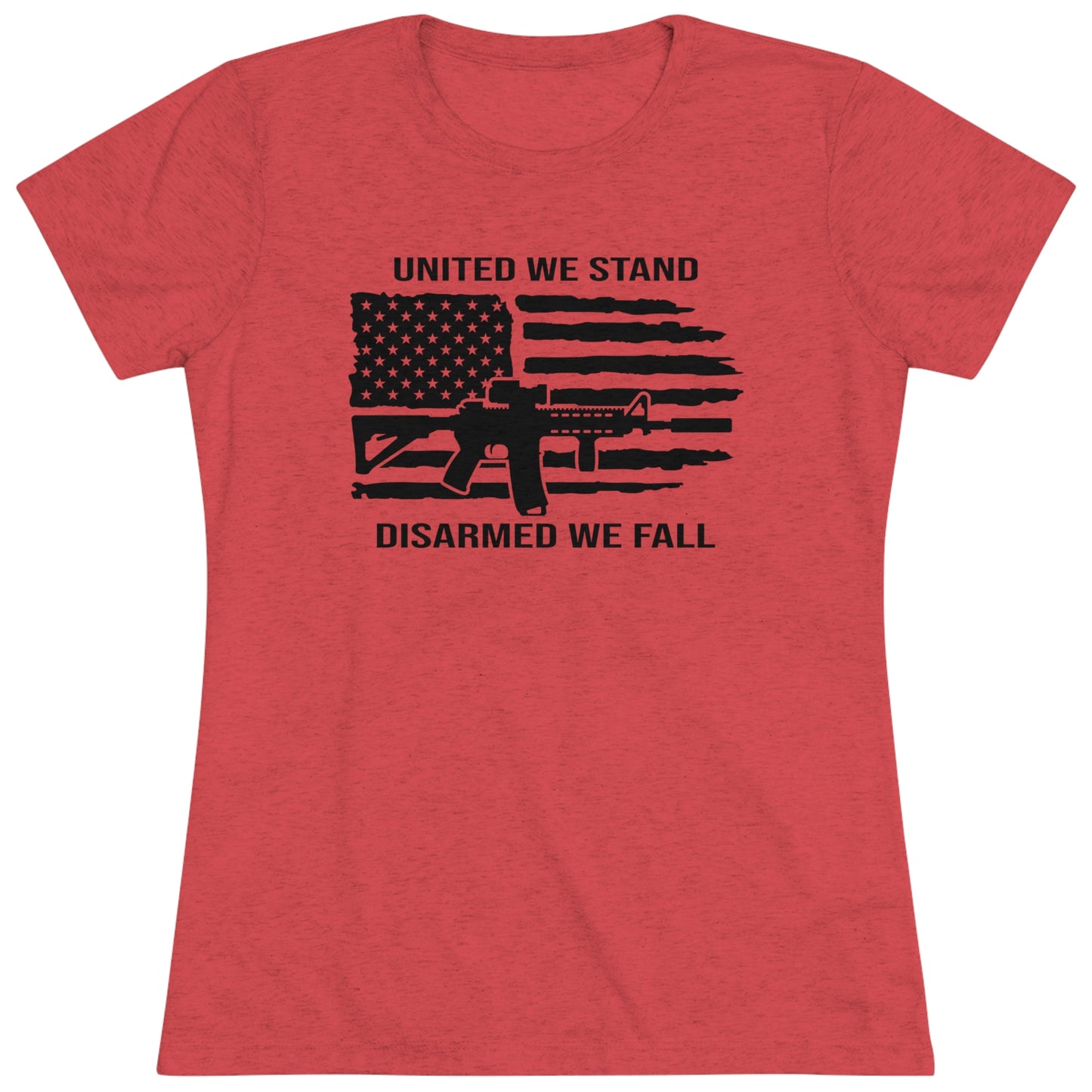 UNITED WE STAND DISARMED WE FALL - WOMEN'S TEE