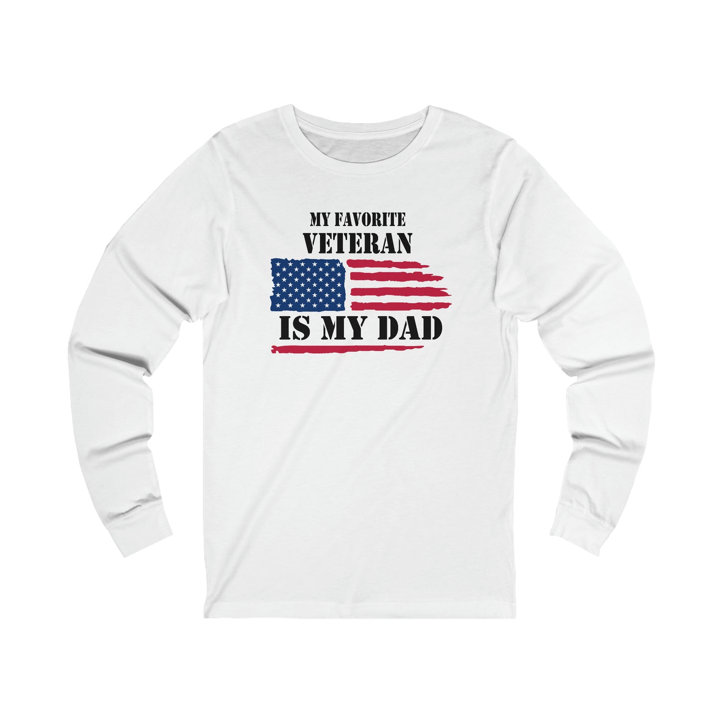 MY FAVORITE VETERAN IS MY DAD - UNISEX LONG SLEEVE