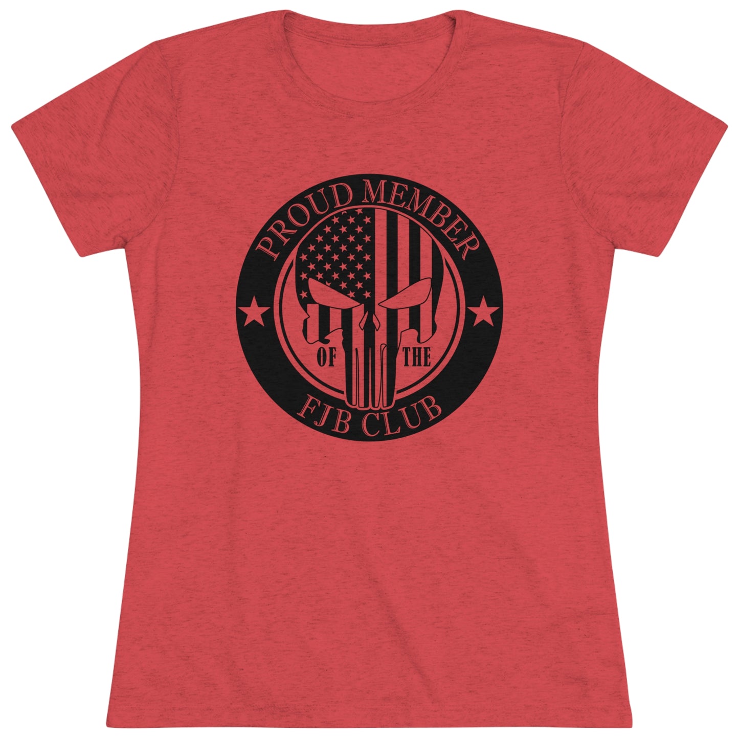 PROUD MEMBER OF THE FJB CLUB - WOMEN'S TEE