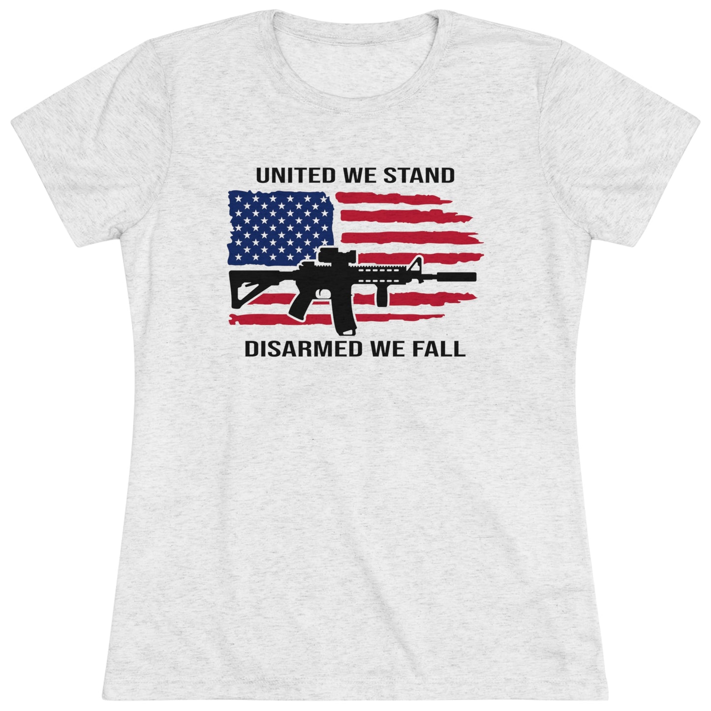 UNITED WE STAND DISARMED WE FALL - WOMEN'S TEE