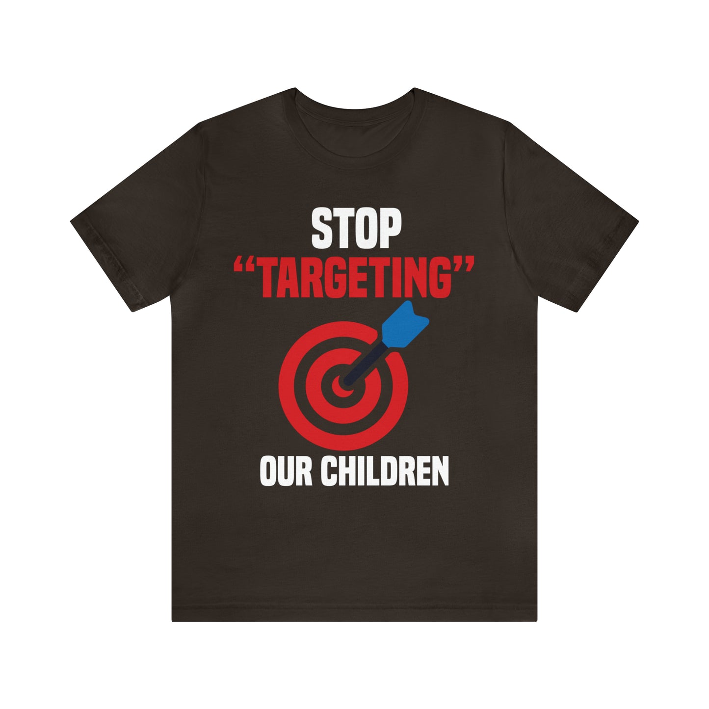 STOP "TARGETING" OUR CHILDREN