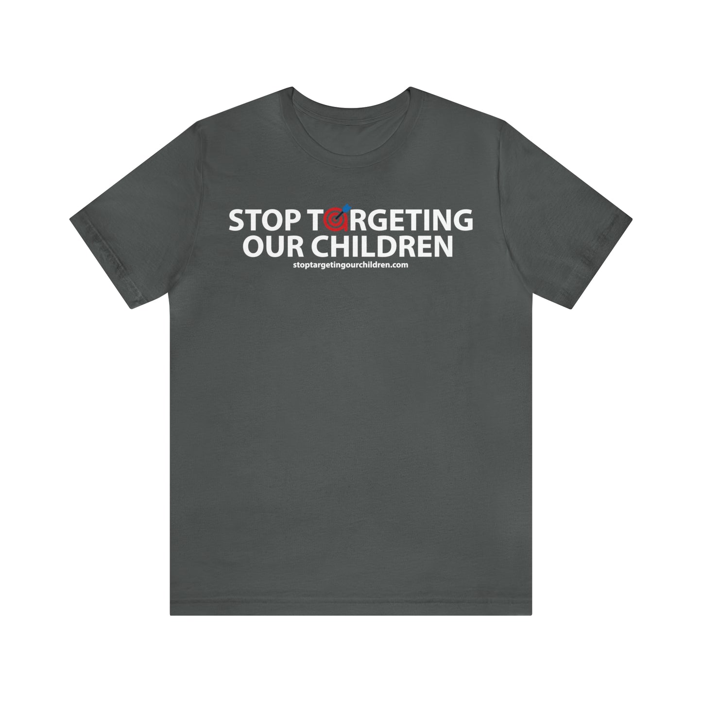 STOP TARGETING OUR CHILDREN